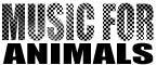 MUSIC FOR ANIMALS